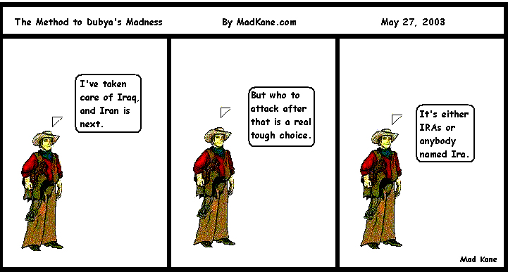 Method To Dubya's Madness